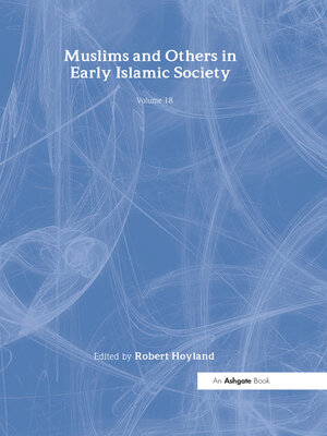 cover image of Muslims and Others in Early Islamic Society